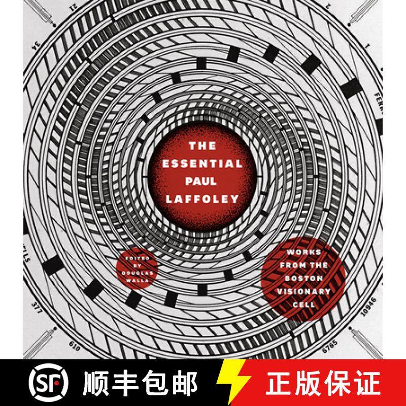 预订 The Essential Paul Laffoley: Works from the Boston Visionary Cell [9780226315416]
