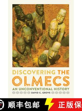 【3-4周达】Discovering the Olmecs: An Unconventional History [9780292760813]