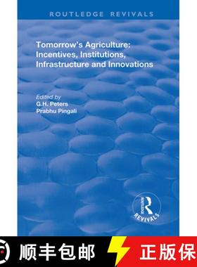 【3-4周达】Tomorrow's Agriculture: Incentives, Institutions, Infrastructure and Innovations - Proceed... [9781138735637]