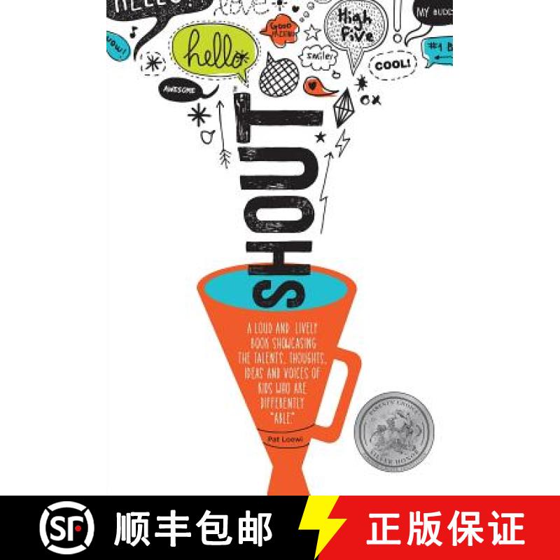 【3-4周达】Shout: A Loud and Lively Book Showcasing the Talents, Thoughts, Ideas and Voices of Kids W... [9781495172397]