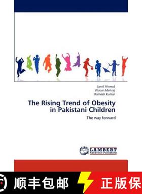 预订 The Rising Trend of Obesity in Pakistani Children [9783848409754]