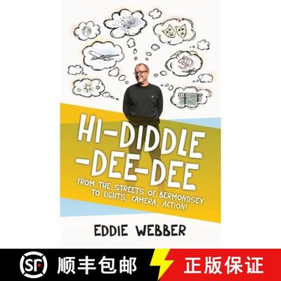 【3-4周达】Hi-Diddle-Dee-Dee : From the Streets of Bermondsey to Lights, Camera, Action! [9781839193026]
