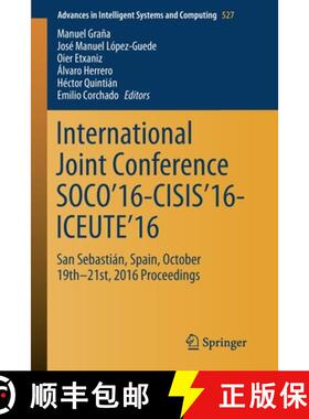 【3-4周达】International Joint Conference SOCO'16-CISIS'16-ICEUTE'16 : San Sebastián, Spain, October... [9783319473635]