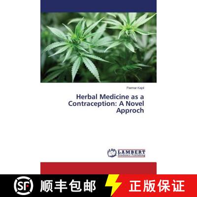 预订 Herbal Medicine as a Contraception: A Novel Approach [9783659677335]
