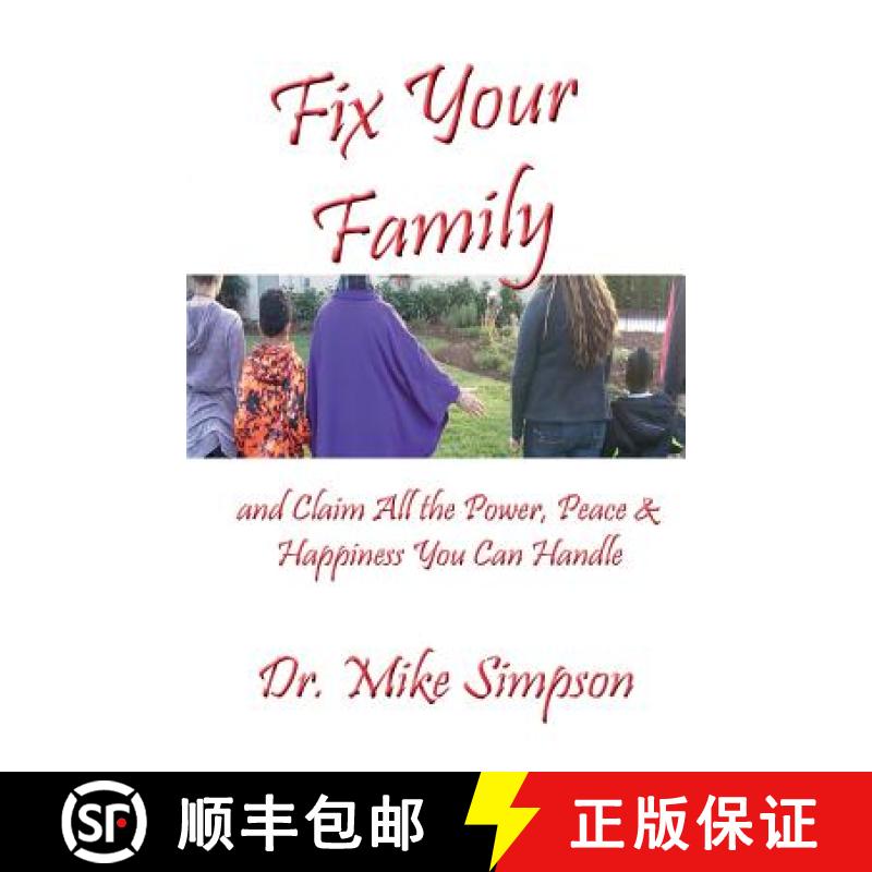 【2-3周达】Fix Your Family: And Claim All the Power, Peace and Happiness You Can Handle [9781630664640]