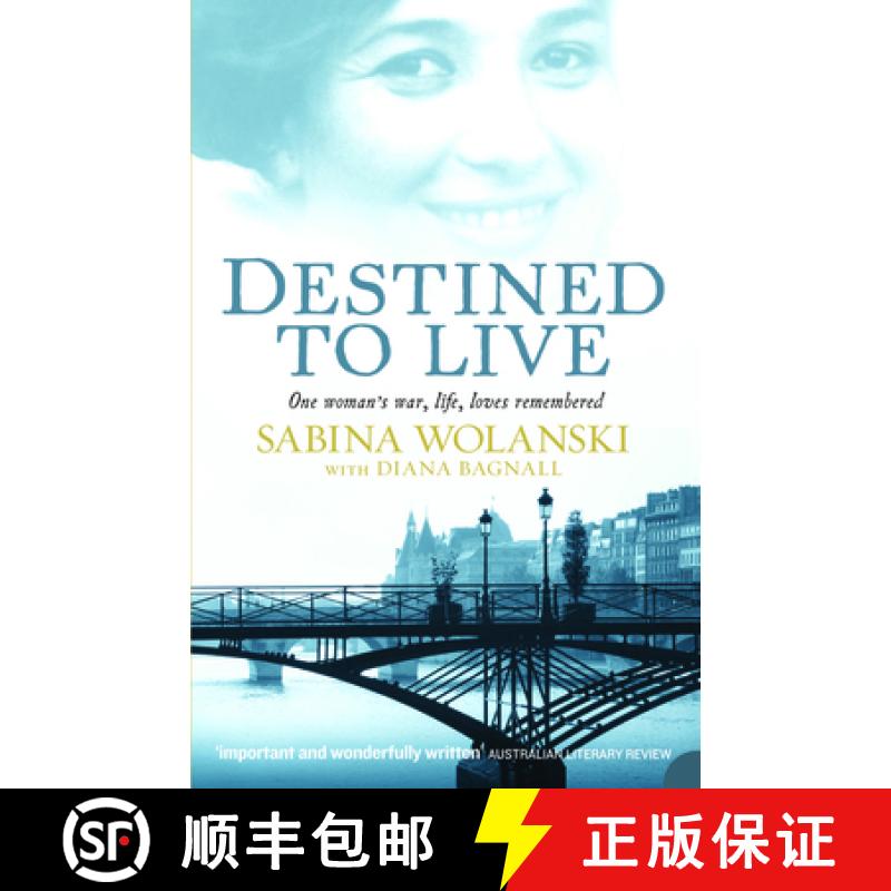 【2-3周达】Destined to Live: One Woman's War, Life, Loves Remembered [9780732288334]