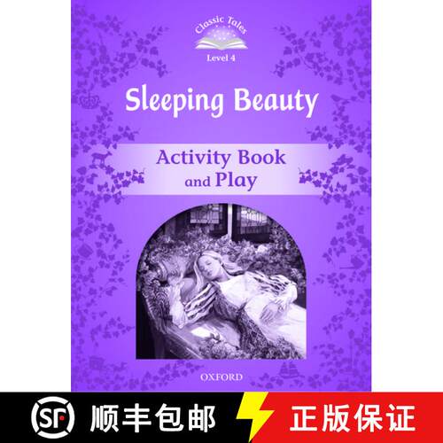 【3-4周达】Classic Tales Second Edition: Level 4: Sleeping Beauty Activity Book & Play [9780194239554]