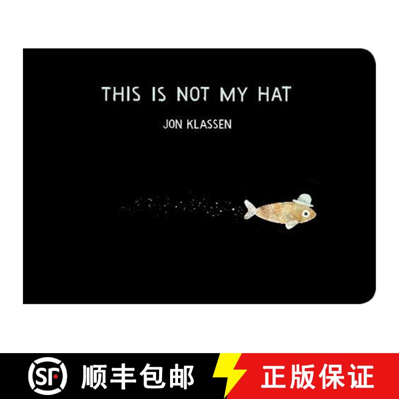 【3-4周达】This Is Not My Hat: The multi-award-winning and bestselling picture book from Jon Klassen,... [9781406390735]