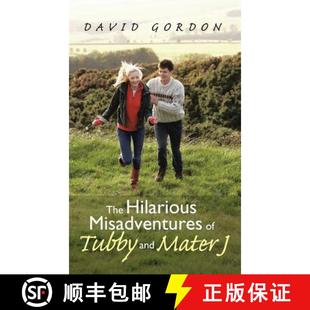 【3-4周达】The Hilarious Misadventures of Tubby and Mater J [9781458217073]