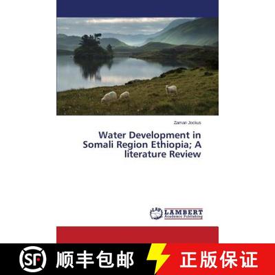 预订 Water Development in Somali Region Ethiopia; A literature Review [9783659756573]