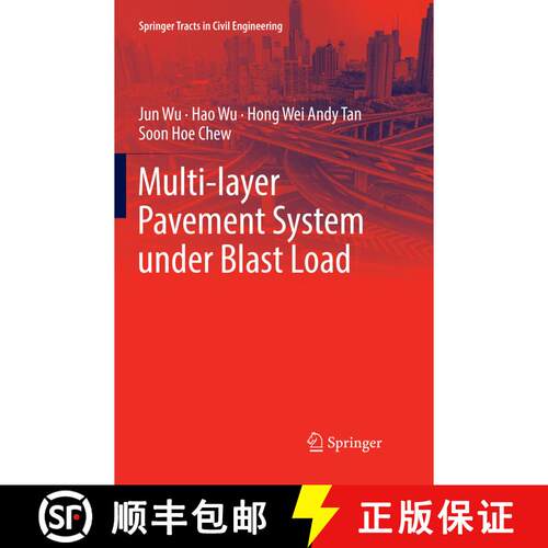 【3-4周达】Multi-layer Pavement System under Blast Load [9789811352898]