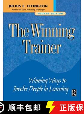 【3-4周达】The Winning Trainer: Winning Ways to Involve People in Learning [9781138138490]