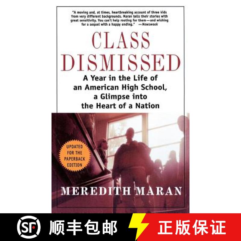 【3-4周达】Class Dismissed: A Year in the Life of an American High School, a Glimpse Into the Heart o... [9780312283094]