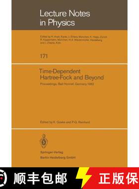 【3-4周达】Time Dependent Hartree-Fock and Beyond: Proceedings of the International Symposium Held in... [9783540119500]