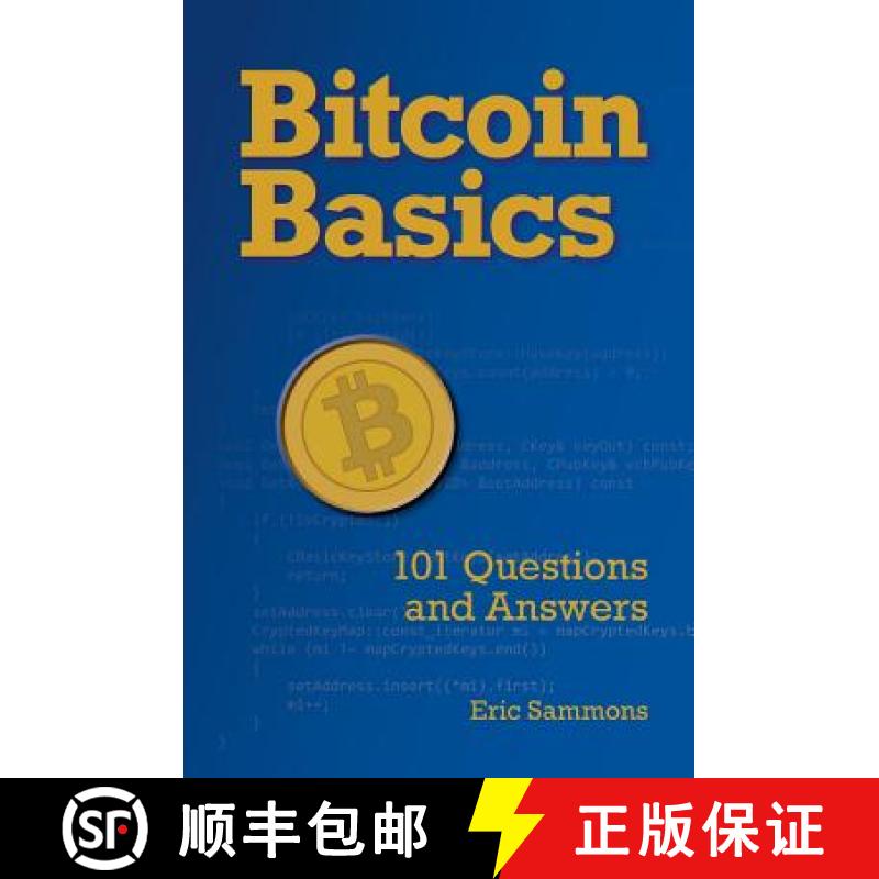 【3-4周达】Bitcoin Basics: 101 Questions and Answers [9780692572337]