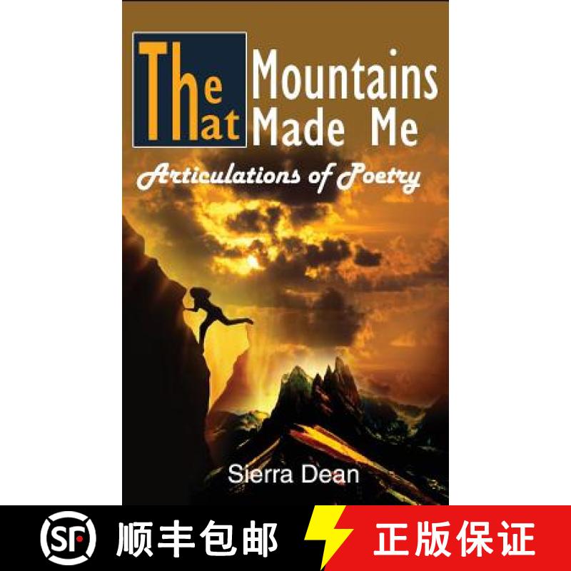 【3-4周达】The Mountains That Made Me: Articulations of Poetry [9780997504200]