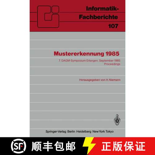 【3-4周达】Mustererkennung 1985 : 7. DAGM-Symposium Erlangen, 24.-26. September 1985 Proceedings [9783540156963]
