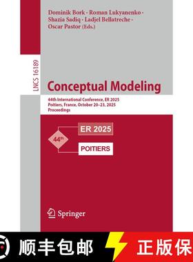 【3-4周达】Conceptual Modeling : 44th International Conference, ER 2025, Poitiers, France, October 20... [9783032086228]