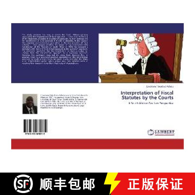 预订 Interpretation of Fiscal Statutes by the Courts [9783330070912]