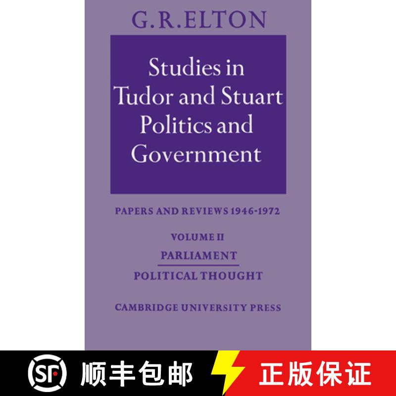 【3-4周达】Studies in Tudor and Stuart Politics and Government: Volume 2, Parliament Political Though... [9780521533195]