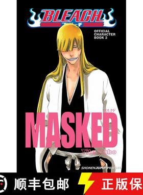 【3-4周达】Bleach Masked: Official Character Book 2, 2 [9781421542300]
