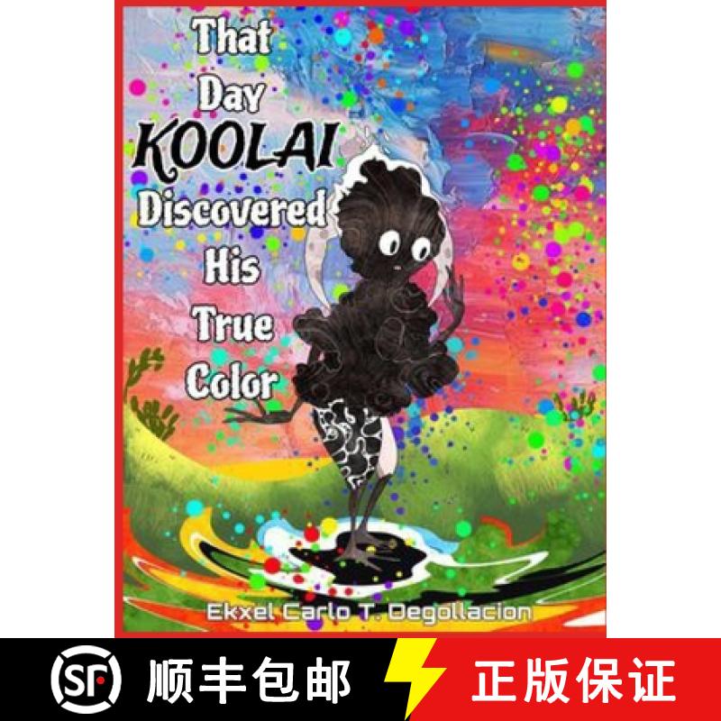 【3-4周达】The Day Koolai Discovered His True Color [9786218397606]