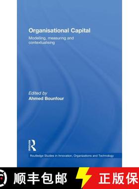 【3-4周达】Organisational Capital : Modelling, Measuring and Contextualising [9780415437714]
