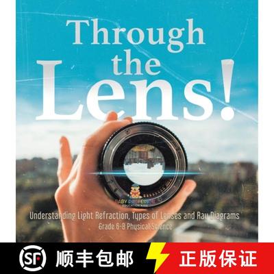 【3-4周达】Through the Lens! Understanding Light Refraction, Types of Lenses and Ray Diagrams | Grade... [9781541995147]