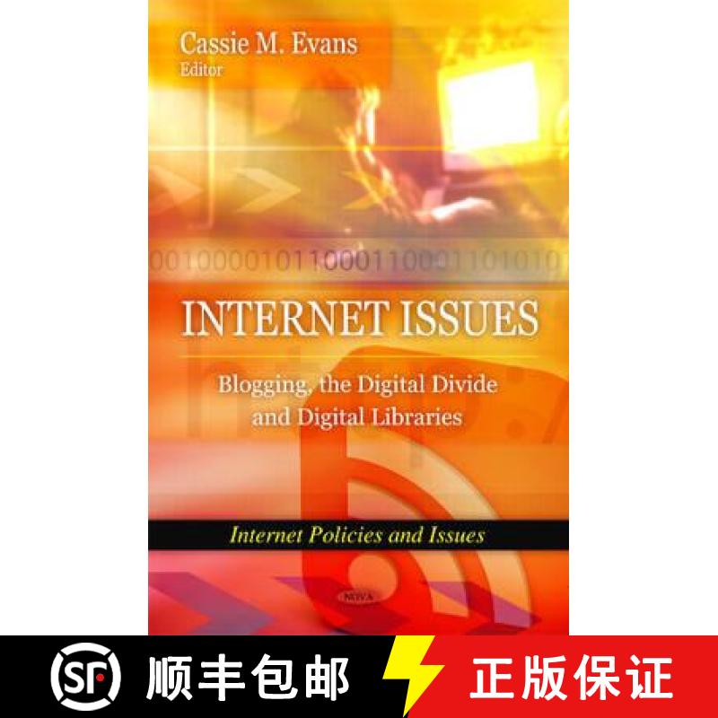 【3-4周达】Internet Issues: Blogging, the Digital Divide and Digital Libraries [9781607418245]