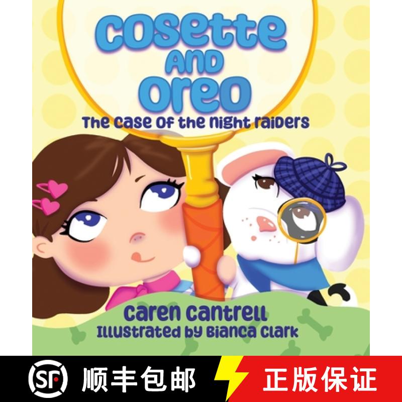 【2-3周达】Cosette and Oreo: The Case of the Night Raiders [9781950943258]