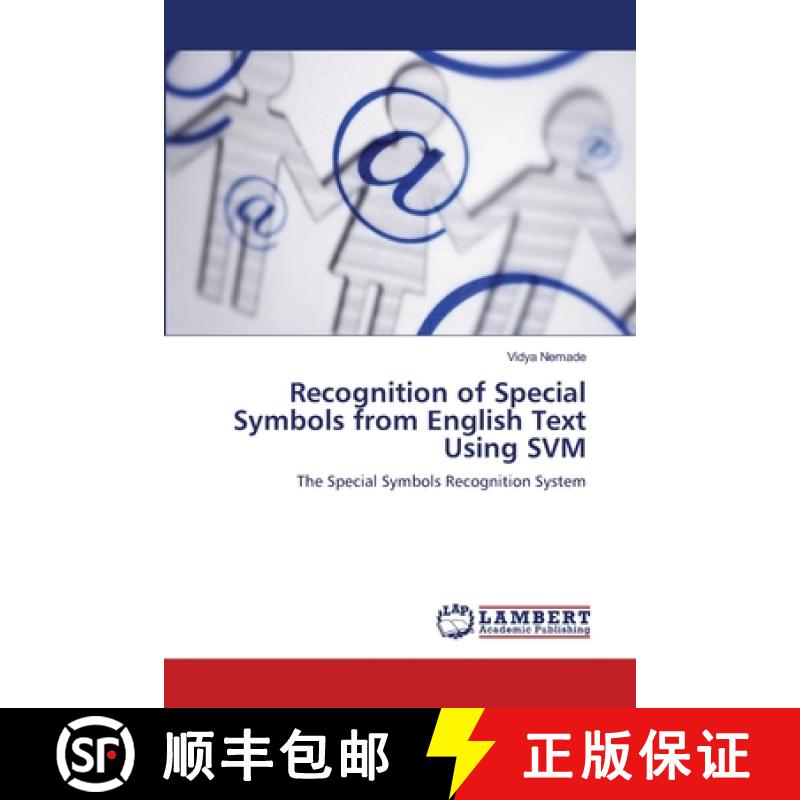 预订 Recognition of Special Symbols from English Text Using SVM [9783659395383]