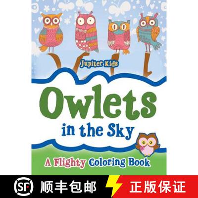 【3-4周达】Owlets in the Sky: A Flighty Coloring Book [9781683268789]