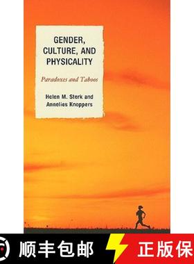 预订 Gender, Culture, and Physicality : Paradoxes and Taboos [9780739134061]