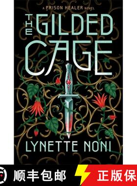 【3-4周达】The Gilded Cage : the thrilling, unputdownable conclusion to The Prison Healer [9781529360431]