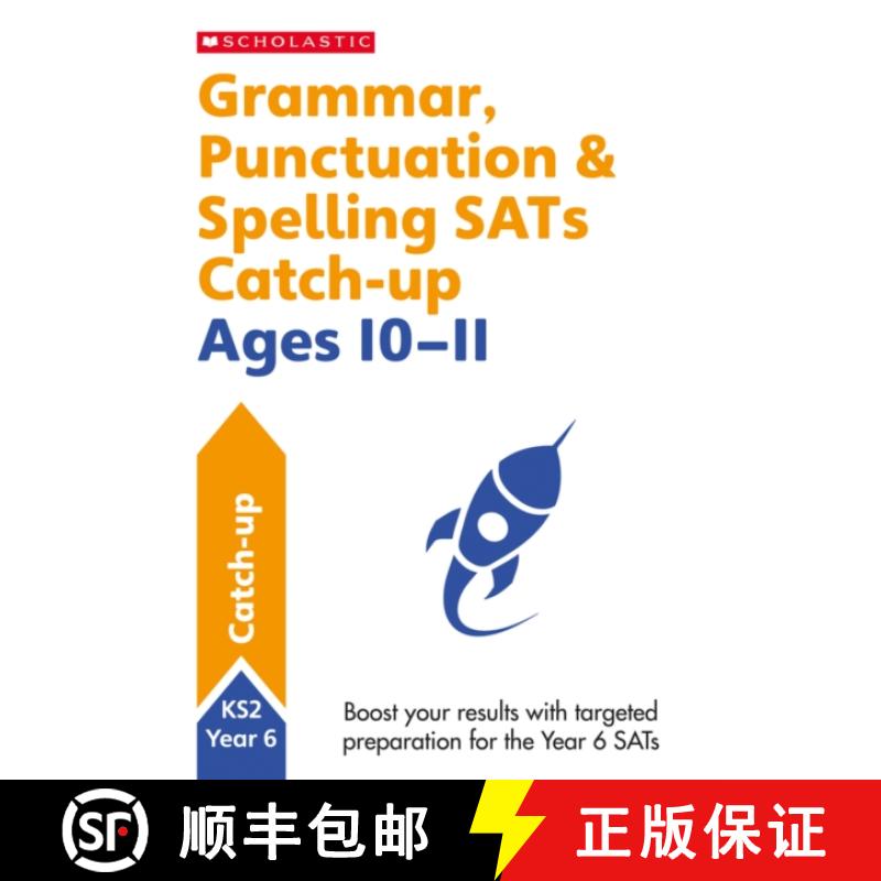 【3-4周达】Grammar, Punctuation & Spelling SATs Catch-up Ages 10-11 [9781407160832]