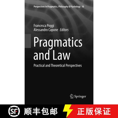 【3-4周达】Pragmatics and Law : Practical and Theoretical Perspectives (Softcover reprint of the orig... [9783319830919]