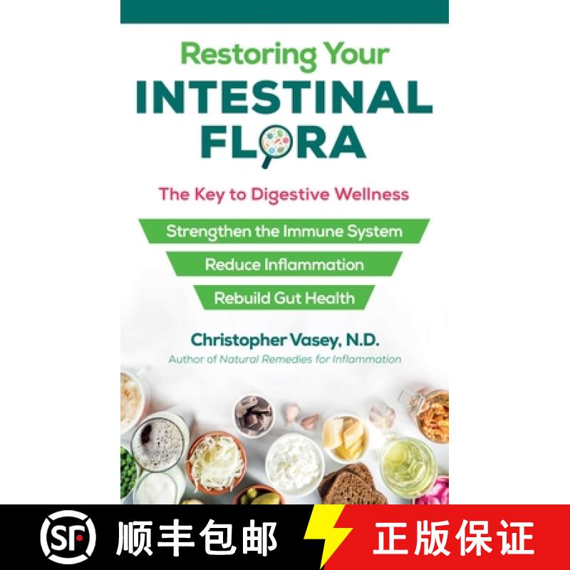 【3-4周达】Restoring Your Intestinal Flora: The Key to Digestive Wellness [9781644110935]