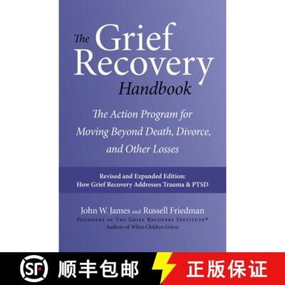 【3-4周达】Grief Recovery Handbook, 20th Anniversary Expanded Edition: The Action Program for Moving ... [9780061686078]