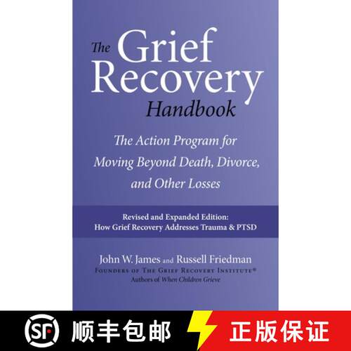 【3-4周达】Grief Recovery Handbook, 20th Anniversary Expanded Edition: The Action Program for Moving ... [9780061686078]