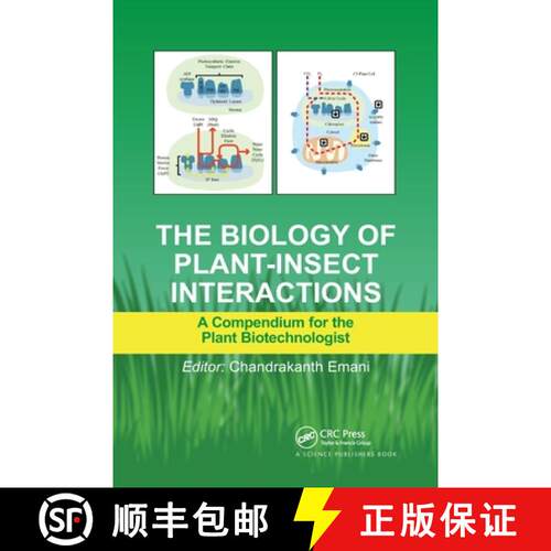 【3-4周达】The Biology of Plant-Insect Interactions: A Compendium for the Plant Biotechnologist [9780367781415]