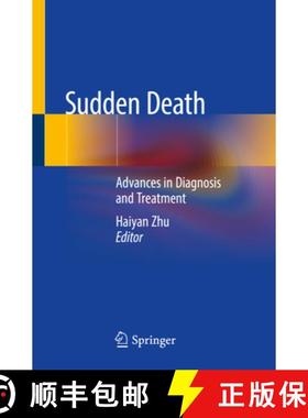 【3-4周达】Sudden Death: Advances in Diagnosis and Treatment [9789811570049]