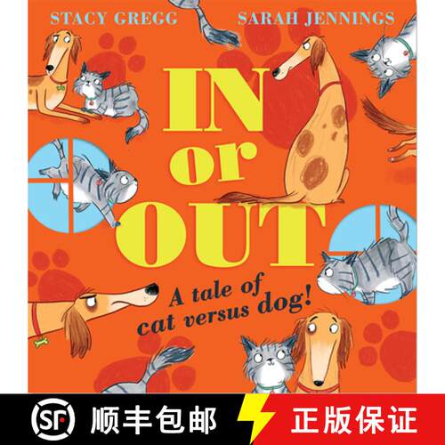 【3-4周达】In or Out: A Tale of Cat Versus Dog [9780008746537]