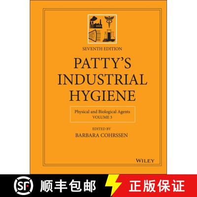 【3-4周达】精装 Patty's Industrial Hygiene, Seventh Edition, Volume 3 - Physical and Biological Agent... [9781119791539]