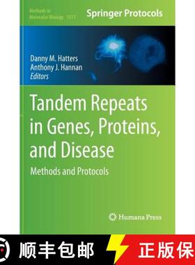 【3-4周达】Tandem Repeats in Genes, Proteins, and Disease : Methods and Protocols [9781627034371]