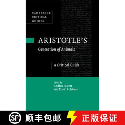 【3-4周达】Aristotle's Generation of Animals: A Critical Guide [9781107589582]