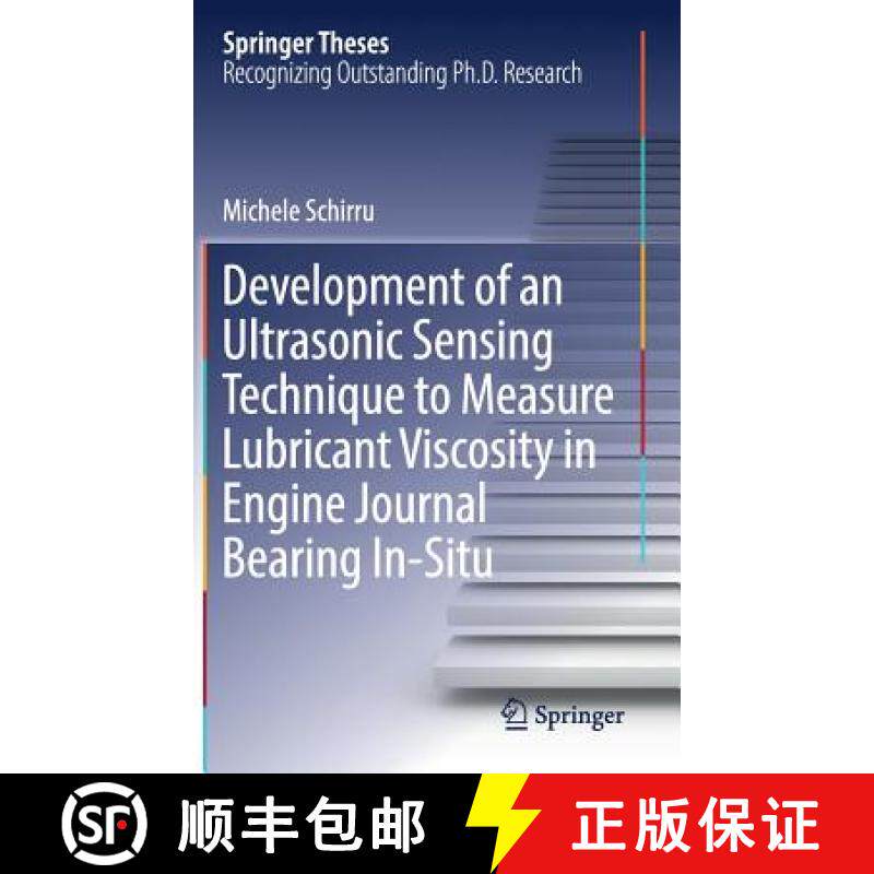 【3-4周达】Development of an Ultrasonic Sensing Technique to Measure Lubricant Viscosity in Engine Jo... [9783319534077]