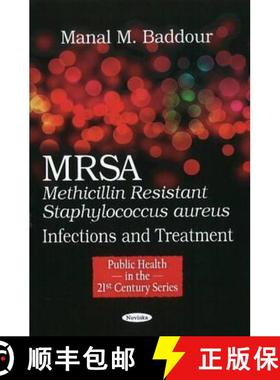 【3-4周达】MRSA (Methicillin Resistant Staphylococcus aureus) Infections and Treatment [9781616680381]
