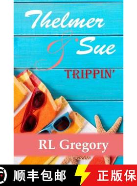 预订 Thelmer & Sue: Trippin' [9781944583101]