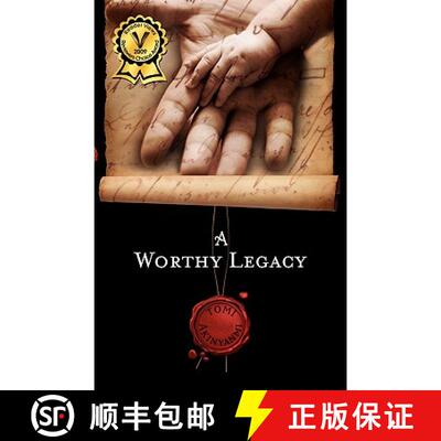 【3-4周达】精装 A Worthy Legacy [9780615196190]