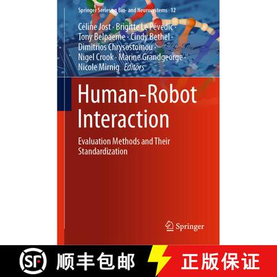 【3-4周达】精装 Human-Robot Interaction : Evaluation Methods and Their Standardization [9783030423063]